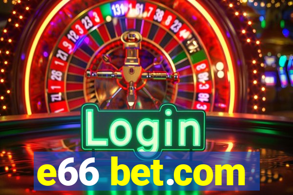 e66 bet.com