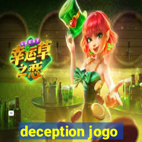 deception jogo