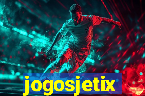 jogosjetix