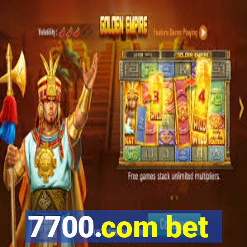 7700.com bet