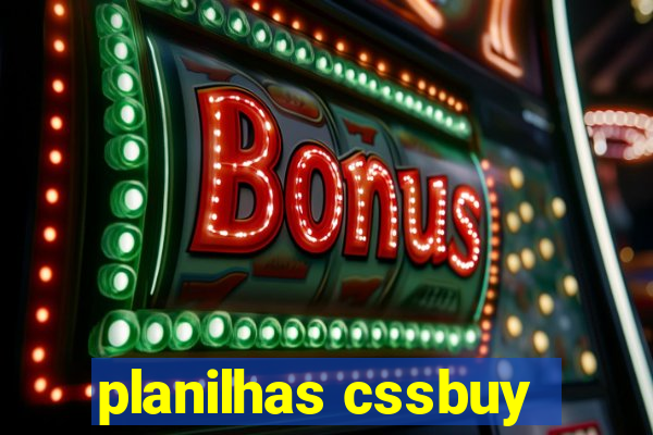 planilhas cssbuy