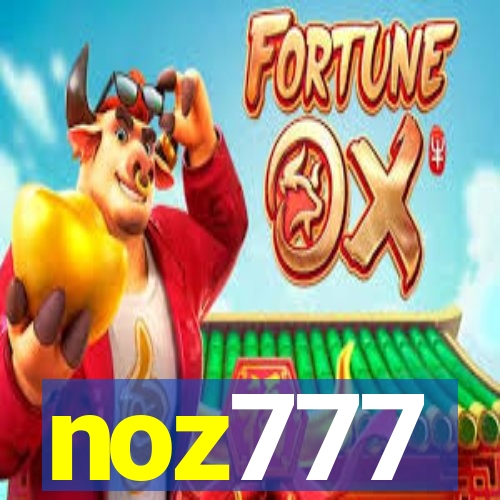 noz777