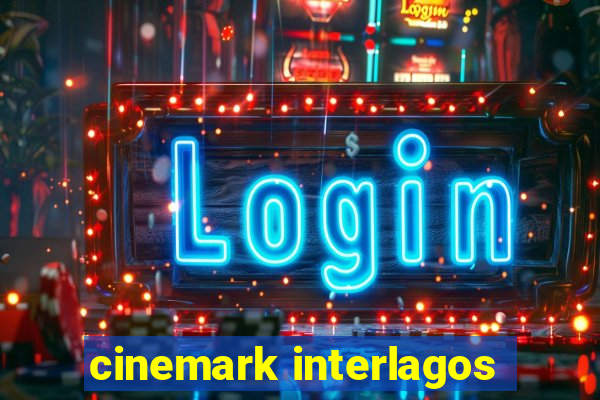 cinemark interlagos