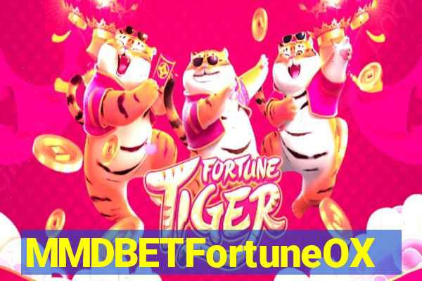 MMDBETFortuneOX