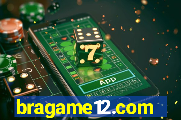 bragame12.com