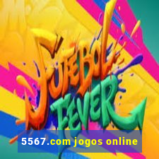 5567.com jogos online