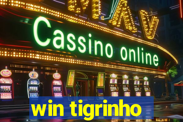 win tigrinho