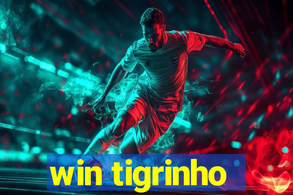 win tigrinho