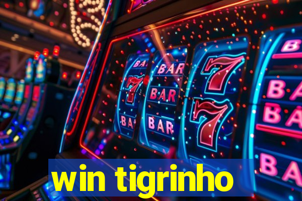 win tigrinho