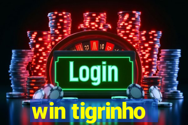 win tigrinho