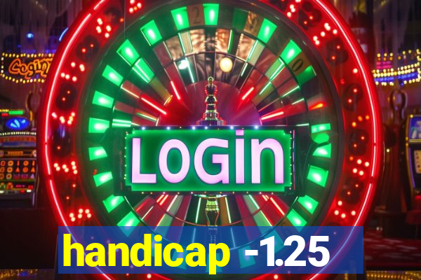 handicap -1.25