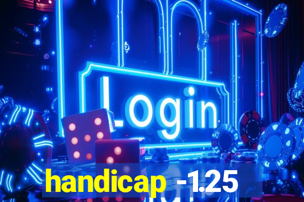 handicap -1.25