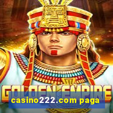 casino222.com paga