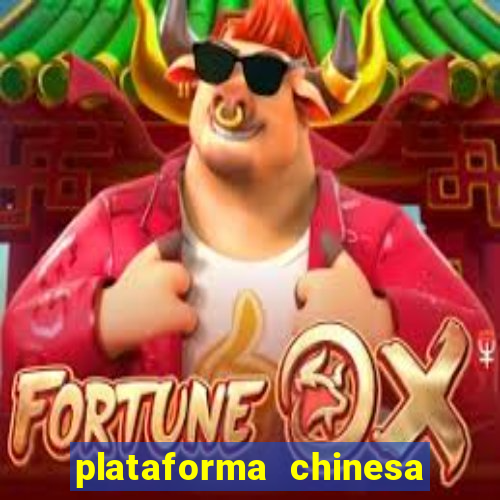 plataforma chinesa fortune tiger