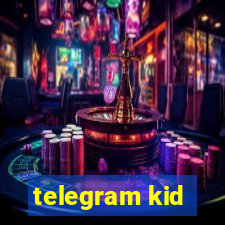 telegram kid