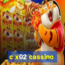 c x02 cassino