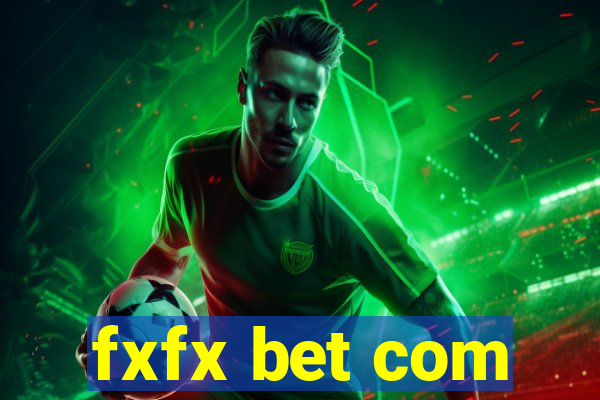 fxfx bet com