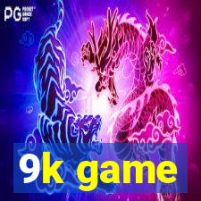 9k game