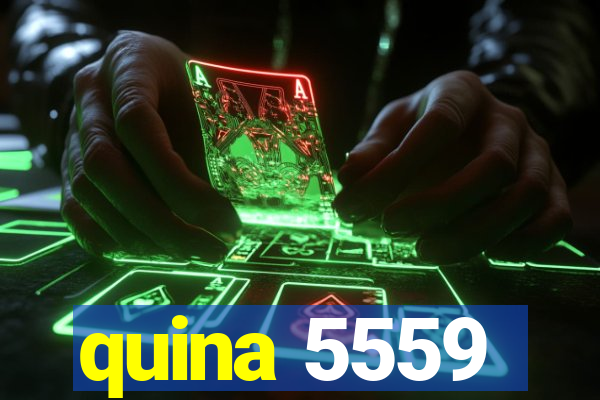 quina 5559