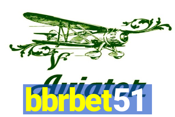 bbrbet51