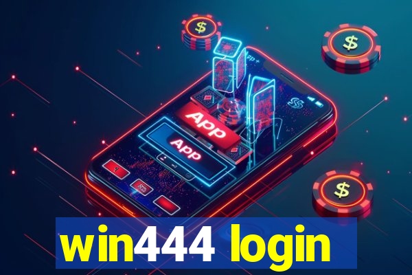 win444 login