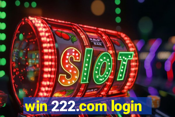 win 222.com login