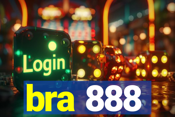 bra 888