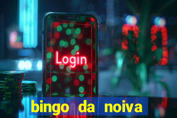 bingo da noiva para imprimir