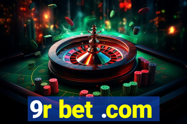 9r bet .com