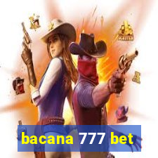 bacana 777 bet