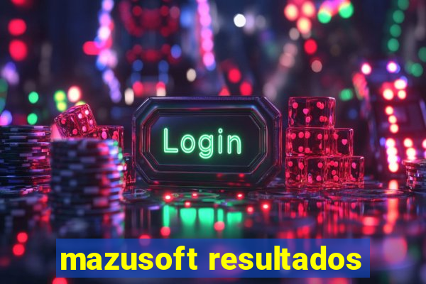 mazusoft resultados