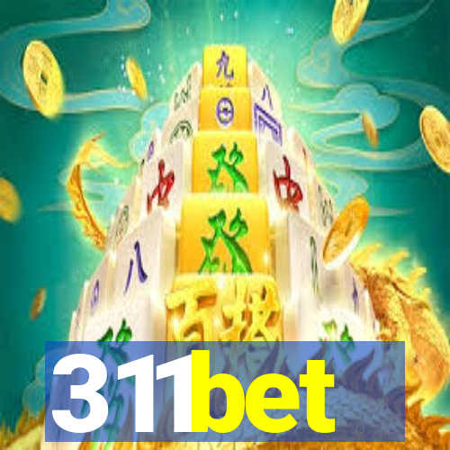 311bet