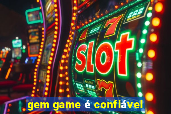 gem game é confiável