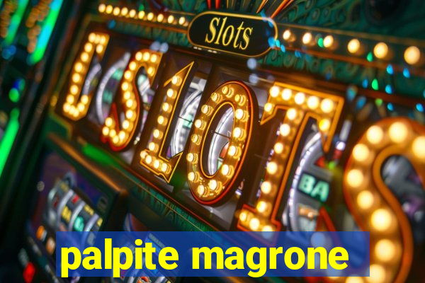 palpite magrone