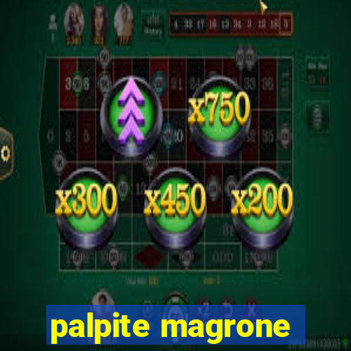 palpite magrone