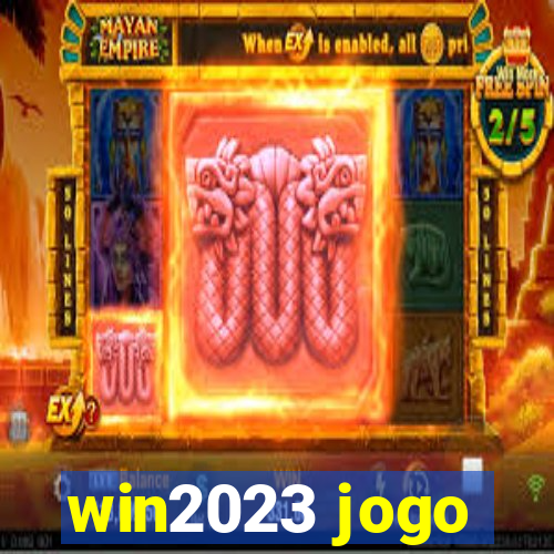 win2023 jogo