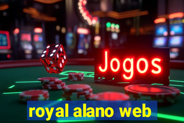 royal alano web