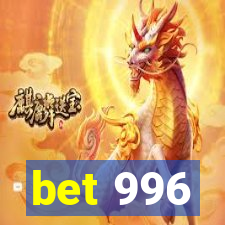 bet 996