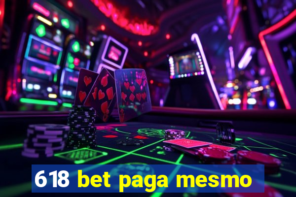 618 bet paga mesmo