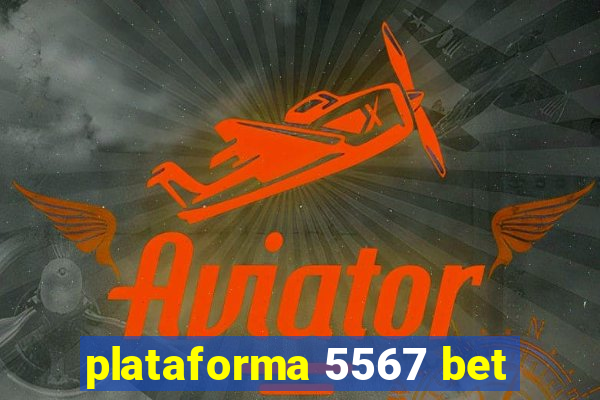 plataforma 5567 bet