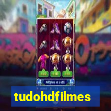 tudohdfilmes