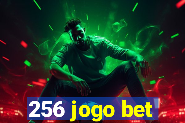 256 jogo bet