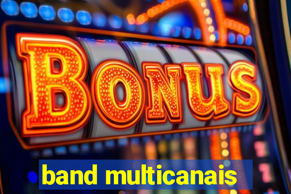 band multicanais