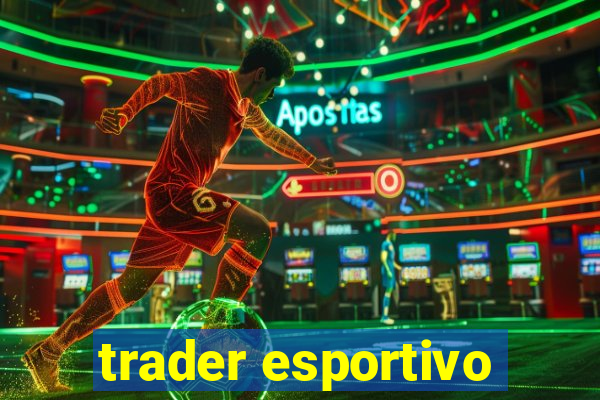 trader esportivo