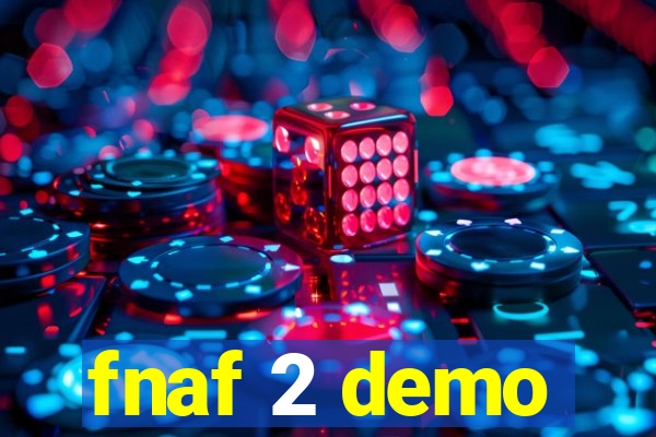 fnaf 2 demo