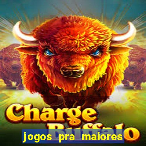 jogos pra maiores de 18