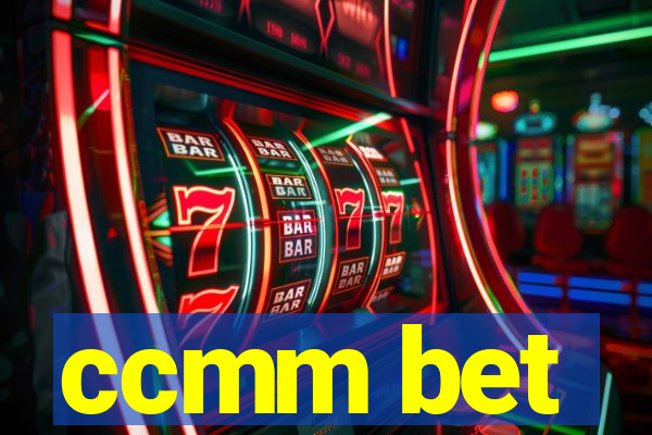 ccmm bet