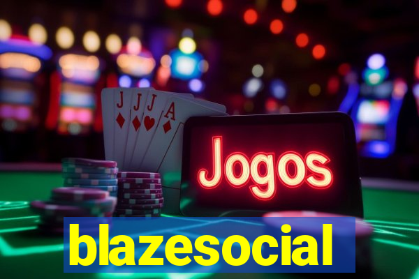 blazesocial