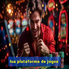 lua plataforma de jogos