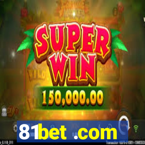 81bet .com